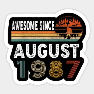 Awesome Since August 1987 Sticker